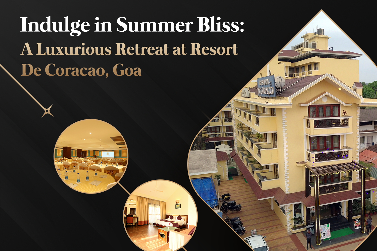 Indulge in Summer Bliss: A Luxurious Retreat at Resort De Coracao, Goa